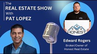 The Real Estate Show with Pat Lopez: What's New with NAR with Ed Rogers