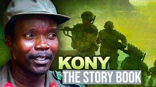 The Story Book: Mikasa ya Uasi Na Ukatili wa Joseph Kony wa Uganda (Part 02)