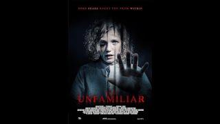 The Unfamiliar full movie @DaveNickOfficial