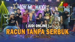 CAK SODIQ - RACUN TANPA SERBUK ( JUDI ONLINE ) | NEW MONATA OFFICIAL