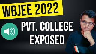 Private Engineering Colleges Exposed | WBJEE 2022 | Counselling | Admission