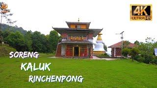 Soreng - Kaluk - Rinchenpong Tour | West Sikkim | Kaluk near Pelling, Sikkim | Offbeat Places | 4K