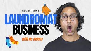 How to Start a Laundromat Business with No Money