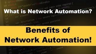 What is Network Automation | Benefits of Network Automation