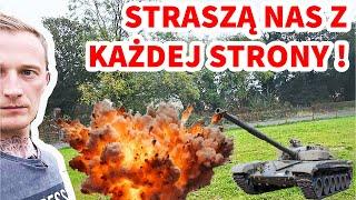 STRASZĄ NAS Z KAŻDEJ STRONY ...