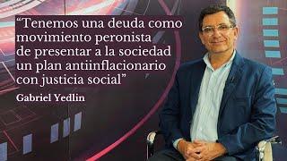 Autocrítica del peronismo y evaluación del gobierno, entrevista a Gabriel Yedlin