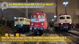 Was ist Top und was ist Flop - Die 110 371 von Märklin (Teil 13) #37019