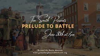 Prelude to Battle - 160 Years Later