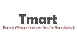 About Tmart.com