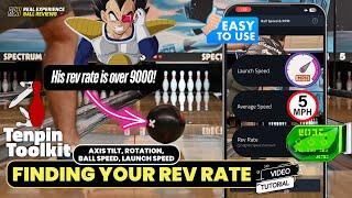 Finding your REV RATE with Tenpin Toolkit! | In-depth Tutorial!