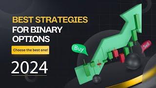 2024 HIGHLIGHTS: Top 5 strategy for binary options