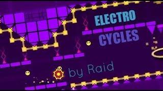 Geometry Dash - Electro Cycles - by Raid