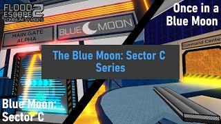 [FE2CM] The Blue Moon: Sector C Series