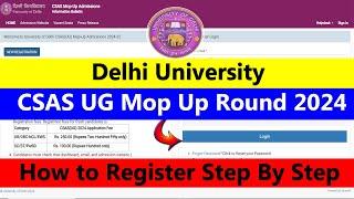 DU CSAS UG 2024 Mop Up Round | How to Register | Step By Step