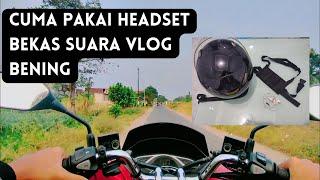 PERSIAPAN VLOG CUMA PAKAI ALAT SEDERHANA SAJA | MOTOVLOG PEMULA