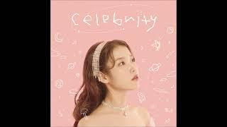 IU (아이유) - 셀러브리티 (Celebrity) (Full Audio) [Celebrity]