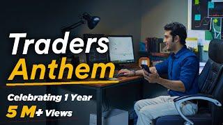 Trader's Anthem - Hum Traders Kehlate Hai | #MadeForTrade