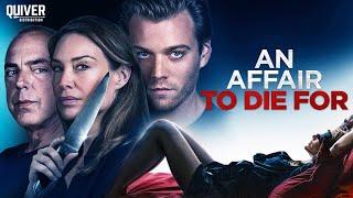 An Affair to Die For (2019) | Thriller | CLAIRE FORLANI | FULL LENGTH MOVIE