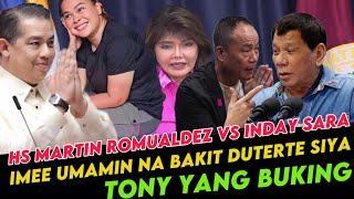 TONY YAN NABUKING NG MGA KONGRESISTA | SARA DUTERTE PAHIYA KAY ROMUALDEZ | IMEE UMAMIN NA SA LAHAT