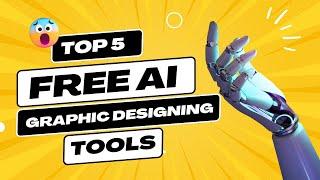 Top 5 Free AI Graphic Designing Tools You Must Try in 2024 #ai #aitools