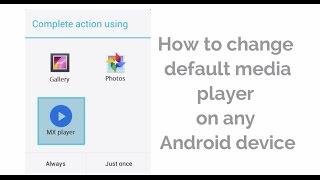 How To Change Default Media Player on Android