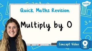 How Do You Multiply by 0? | KS2 Maths Concept for Kids