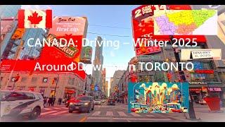 CANADA: Driving – Winter 2025 & Around Downtown TORONTO (Monday January 6) ONTARIO Travel VLOG