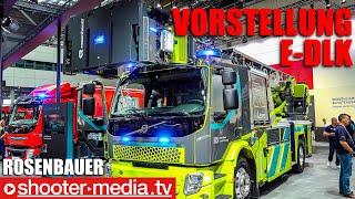  Highlight: Die neue Elektro-Drehleiter von Rosenbauer    Ausführliche Vorstellung der DL(A)K 