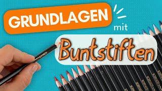 Die wichtigsten Grundlagen zum Zeichnen mit Buntstiften