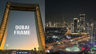 Dubai Frame | An inside tour of Dubai Frame | World's largest frame tour | Travel Dubai