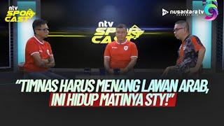 [FULL] Nasib STY di Timnas, Ropan: Harus Menang Lawan Arab, Ini Hidup Matinya STY | SPORTCAST