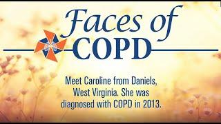 Faces of COPD: Caroline - COPD Foundation