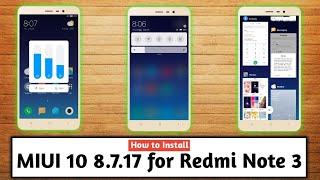 How to install MIUI 10 in Redmi Note 3 | Miui 10 8.7.17 Features and Installation | Latest Version