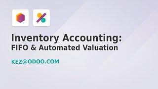 Inventory Accounting: First In First Out (FIFO) & Automated Valuation - Odoo 17 (Part 6 of 11)