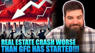 Real Estate Crash Worse Than GFC Has STARTED