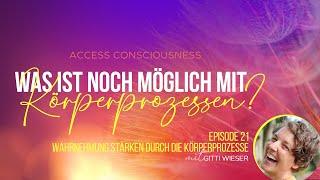 Episode 21 - Wahrnehmung stärken durch die Körperprozesse - Gitti Wieser