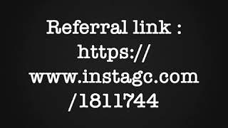 instaGC referral link : https://www.instagc.com/1811744