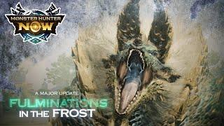 Monster Hunter Now, major update「Fulminations in the Frost 」Trailer