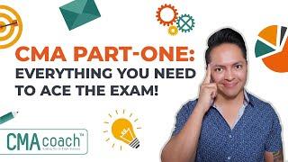 CMA Part-One 2025: Everything You Need to Ace the Exam!