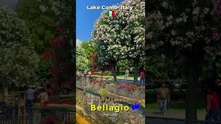 Bellagio, The Pearl of Lake Como Italy, LAGO di COMO Italia