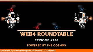 WEB4 ROUNDTABLE EP.238Sponsored: @Mindbendgame $Mindbend #HBAR $BTC $SOL $ETH