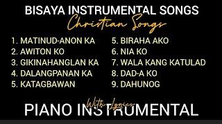 BEST VISAYAN/BISAYA CHRISTIAN SONGS [LYRICS] | INSTRUMENTAL/MINUS ONE