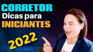 DICAS para CORRETOR de IMÓVEIS iniciantes TER SUCESSO EM 2022 - CORRETOR INICIANTE 2022