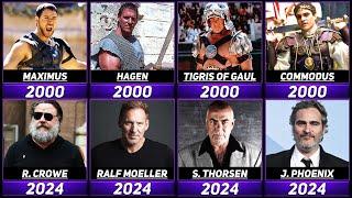 How the actors of the movie Gladiator have changed after 24 years (2000-2024)