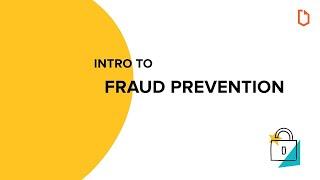 Intro to Fraud Prevention