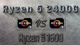 RYZEN 5 2400G vs Ryzen 5 1600 - BENCHMARKS / GAMING TESTS REVIEW AND COMPARISON /