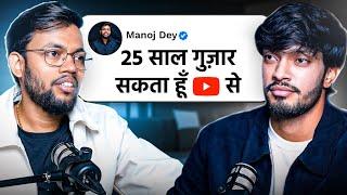 Manoj Dey On Money, Love Story, Hate & More | Deep Cast 12