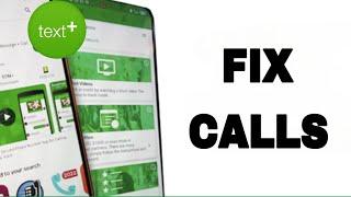 How To Fix And Solve TextPlus Calls | Final Solution