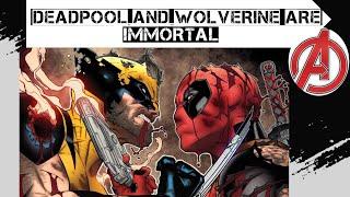 Deadpool and Wolverine are Immortals ?? | Comic mania | Deadpool and Wolverine | Deadpool 3