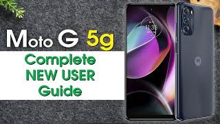 Moto G 5g Complete New User Guide | Motorola Moto G 5G